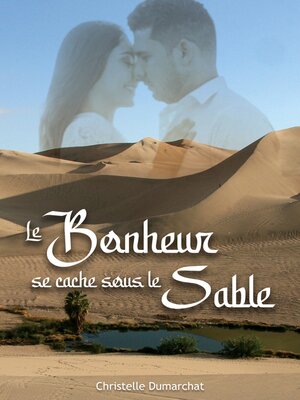 cover image of Le bonheur se cache sous le sable
